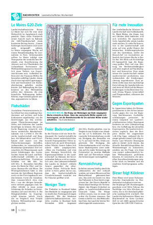 NACHRICHTEN Landwirtschaftliches Wochenblatt BILD DER WOCHE: Der Klang von Motorsägen war Ende vergangener Woche vielerorts zu hören.