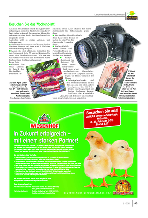 A55 / 2011 Landwirtschaftliches Wochenblatt Auch das Wochenblatt ist auf den Agrar Unter- nehmertagen vertreten: Halle Mitte, Stand 247.