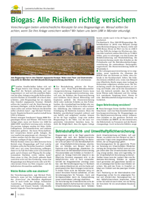A8 5 / 2011   Landwirtschaftliches Wochenblatt A95 / 2011 E inzelne Gesellschaften haben sich mit Biogas bereits eine blutige Nase geholt.