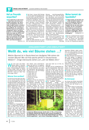 FRAGE UND ANTWORT Landwirtschaftliches Wochenblatt W ie viele Laub- und Nadel- bäume stehen in Deutsch- land?
