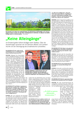 TIER Landwirtschaftliches Wochenblatt WOCHENBLATT: Wie stellt sich die Viehhaltung in der veredlungsstarken Region Emsland momentan dar?