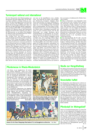 Landwirtschaftliches Wochenblatt TIER Turniersport national und international Für die Dressurreiter der Westeuropaliga war Neumünster die achte Möglichkeit, für die Welt- cup-Saison 2010/11 wichtige Punkte zu sam- meln.