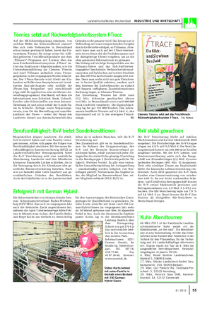 Landwirtschaftliches Wochenblatt INDUSTRIE UND WIRTSCHAFT Kuhn Abendtournee Ab März 2011 ist der französische Landma- schinenhersteller Kuhn wieder mit der Abendtournee „on the road“.