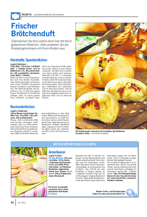 REZEPTE Landwirtschaftliches Wochenblatt Frischer Brötchenduft Überraschen Sie Ihre Lieben doch mal mit frisch gebackenen Brötchen.