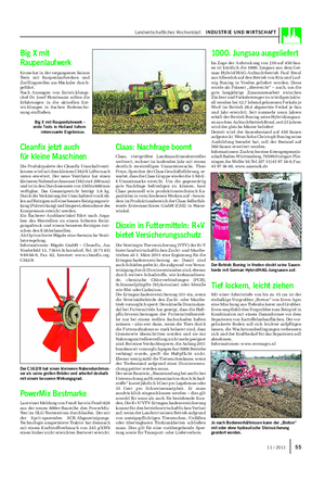 Landwirtschaftliches Wochenblatt INDUSTRIE UND WIRTSCHAFT Big X mit Raupenlaufwerk Krone hat in der vergangenen Saison Tests mit Raupenlaufwerken und Zwillingsreifen am Häcksler durch- geführt.