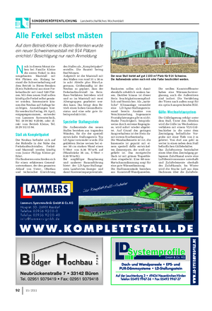 SONDERVERÖFFENTLICHUNG Landwirtschaftliches Wochenblatt N och in diesem Monat zie- hen bei Familie Kleine die ersten Ferkel in den neugebauten Maststall mit 914 Plätzen ein.