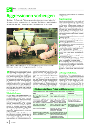 TIER Landwirtschaftliches Wochenblatt Aggressionen vorbeugen Welchen Einfluss die Fütterung auf das Aggressionsverhalten bei Schweinen hat, beschreiben Dr.