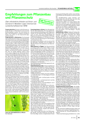 Landwirtschaftliches Wochenblatt PFLANZENBAU AKTUELL Fusariumspritzung in Triticale: Erste Bestände ha- ben die Ähren geschoben.