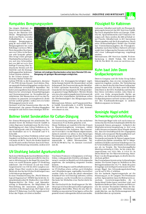 Landwirtschaftliches Wochenblatt INDUSTRIE UND WIRTSCHAFT Das jüngste Highlight der Bauer-Entwicklungsabtei- lung ist der Rainstar E55.