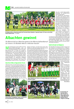 TIER Landwirtschaftliches Wochenblatt M it den Ehrungen in den traditionsreichen Mannschaftswettkämpfen ging am Sonntag vergangener Woche die „West- falen-Woche 2011“ zu Ende.