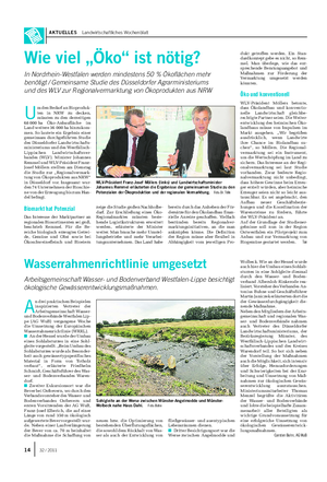 AKTUELLES Landwirtschaftliches Wochenblatt A n drei praktischen Beispielen inspizierten Vertreter der Arbeitsgemeinschaft Wasser- und Bodenverbände Westfalen Lip- pe (AG WuB) vergangene Woche die Umsetzung der Europäischen Wasserrahmenrichtlinie (WRRL).