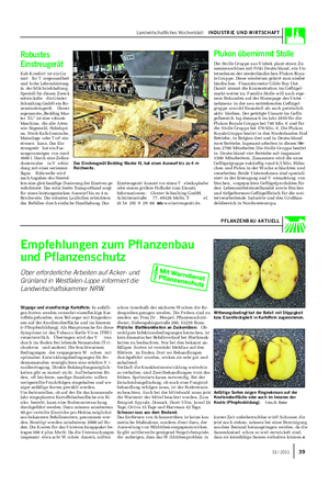 Landwirtschaftliches Wochenblatt INDUSTRIE UND WIRTSCHAFT Empfehlungen zum Pflanzenbau und Pflanzenschutz Über erforderliche Arbeiten auf Acker- und Grünland in Westfalen-Lippe informiert die Landwirtschaftskammer NRW.