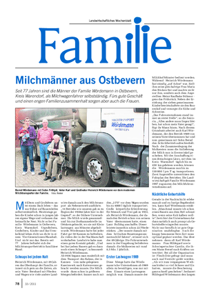 Milchmänner aus Ostbevern Seit 77 Jahren sind die Männer der Familie Wördemann in Ostbevern, Kreis Warendorf, als Milchwagenfahrer selbstständig.