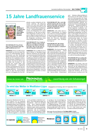 Landwirtschaftliches Wochenblatt DAS THEMA 15 Jahre Landfrauenservice WOCHENBLATT: Frau Wede- king, was steckt hinter dem Be- griff Landfrauenservice?