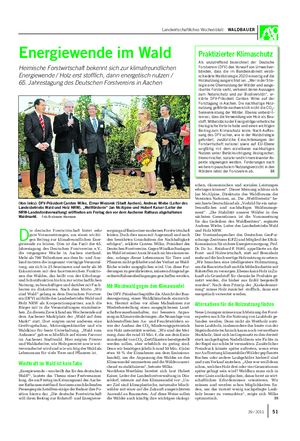 Landwirtschaftliches Wochenblatt WALDBAUER Energiewende im Wald Heimische Forstwirtschaft bekennt sich zur klimafreundlichen Energiewende / Holz erst stofflich, dann energetisch nutzen / 65.