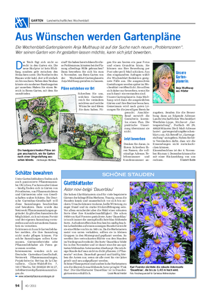 GARTEN Landwirtschaftliches Wochenblatt Aus Wünschen werden Gartenpläne Die Wochenblatt-Gartenplanerin Anja Multhaup ist auf der Suche nach neuen „Problemzonen“.