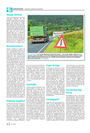 NACHRICHTEN Landwirtschaftliches Wochenblatt BILD DER WOCHE: Die feuchte Witterung hinterlässt ihre Spuren – auch auf den Straßen.