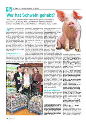 AKTUELLES Landwirtschaftliches Wochenblatt A lle Augen sind gespannt auf Glücksfee Maria Telges ge- richtet.