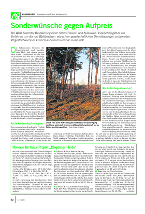 WALDBAUER Landwirtschaftliches Wochenblatt Sonderwünsche gegen Aufpreis Der Wald bietet der Bevölkerung einen hohen Freizeit- und Kulturwert.