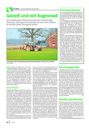 PFLANZE Landwirtschaftliches Wochenblatt Gezielt und mit Augenmaß Die Landwirte setzen Pflanzenschutzmittel sehr verantwortungs- bewusst ein.