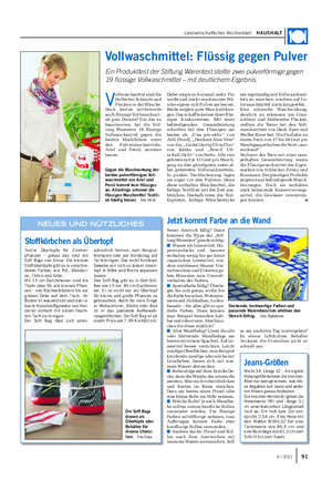Landwirtschaftliches Wochenblatt HAUSHALT V ollwaschmittel sind die Helfer bei Schmutz und Flecken in der Wäsche.