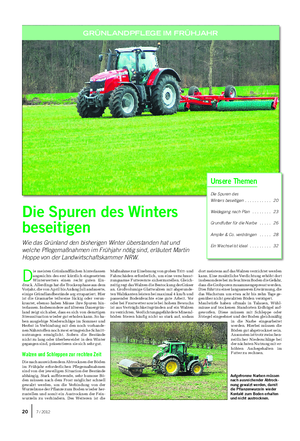 GRÜNLANDPFLEGE IM FRÜHJAHR Landwirtschaftliches Wochenblatt Unsere Themen Die Spuren des Winters beseitigen .