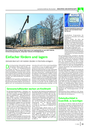 Landwirtschaftliches Wochenblatt INDUSTRIE UND WIRTSCHAFT D as im bayerischen Schwandorf ansässige Unternehmen Bintec bietet Förder-, La- ger-, Trocken- und Managementtechnik für Getreide und Raps an.