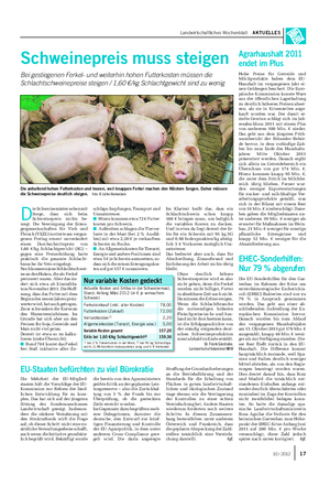 Landwirtschaftliches Wochenblatt AKTUELLES D ie Schweinemäster sehen mit Sorge, dass sich beim Schweinepreis nichts be- wegt.