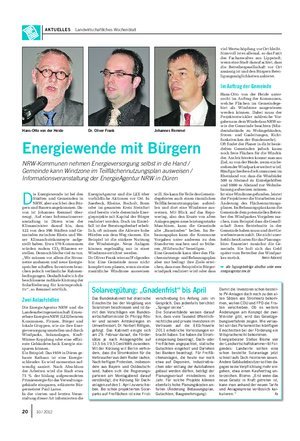 AKTUELLES Landwirtschaftliches Wochenblatt D ie Energiewende ist bei den Städten und Gemeinden in NRW, aber auch bei den Bür- gern und Bauern angekommen.