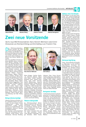 Landwirtschaftliches Wochenblatt AKTUELLES D er WLV-Kreisverbandsaus- schuss Steinfurt hat einen neuen Vorstand gewählt.