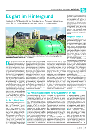 Landwirtschaftliches Wochenblatt AKTUELLES B ei der Kostenverteilung für die Tierkörperbeseitigung in NRW könnte sich künftig ei- niges ändern.