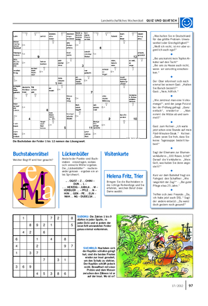 Landwirtschaftliches Wochenblatt QUIZ UND QUATSCH „Was halten Sie in Deutschland für das größte Problem: Unwis- senheit oder Gleichgültigkeit?