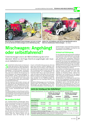 Landwirtschaftliches Wochenblatt TECHNIK UND NEUE ENERGIE Mischwagen: Angehängt oder selbstfahrend?