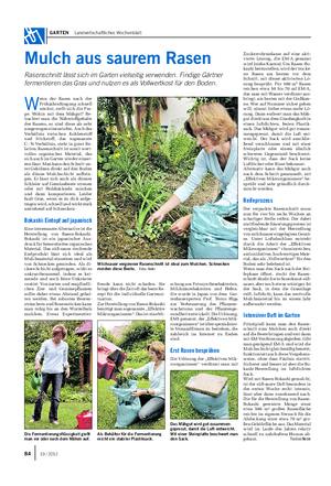 GARTEN Landwirtschaftliches Wochenblatt Mulch aus saurem Rasen Rasenschnitt lässt sich im Garten vielseitig verwenden.