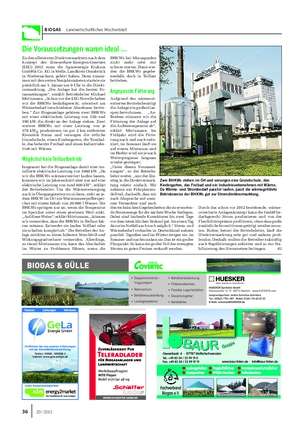 BIOGAS Landwirtschaftliches Wochenblatt Zu den allerersten Direktvermarktern nach dem Konzept des Erneuerbare-Energien-Gesetzes (EEG) 2012 muss die Agrarenergie Krukum GmbH & Co.