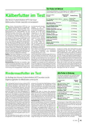 Landwirtschaftliches Wochenblatt TIER Kälberfutter im Test Der Verein Futtermitteltest (VFT) hat neun Kälberaufzuchtfutter beprobt und analysiert.