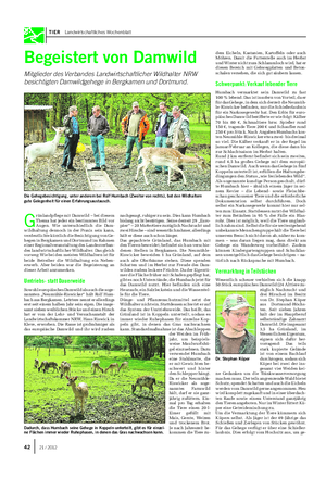 TIER Landwirtschaftliches Wochenblatt Begeistert von Damwild Mitglieder des Verbandes Landwirtschaftlicher Wildhalter NRW besichtigten Damwildgehege in Bergkamen und Dortmund.