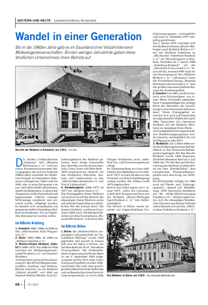 GESTERN UND HEUTE Landwirtschaftliches Wochenblatt Wandel in einer Generation Bis in die 1960er-Jahre gab es im Sauerland eine Vielzahl kleinerer Molkereigenossenschaften.