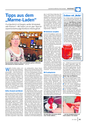 Landwirtschaftliches Wochenblatt HAUSHALT Tipps aus dem „Marme-Laden“ Fruchtaufstrich mit Sangria, weißer Schokolade oder Rosinen?
