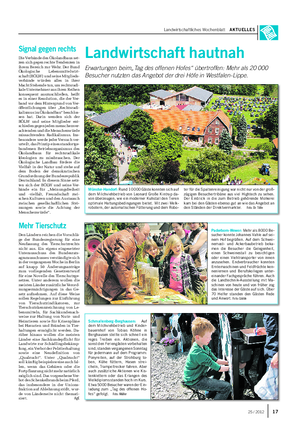 Landwirtschaftliches Wochenblatt AKTUELLES Landwirtschaft hautnah Erwartungen beim„Tag des offenen Hofes“ übertroffen: Mehr als 20 000 Besucher nutzten das Angebot der drei Höfe in Westfalen-Lippe.