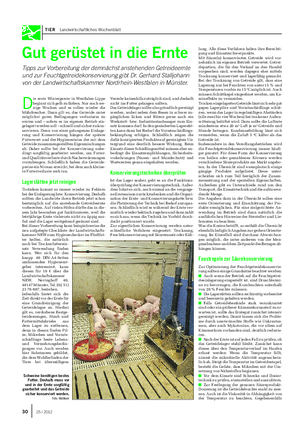 TIER Landwirtschaftliches Wochenblatt Gut gerüstet in die Ernte Tipps zur Vorbereitung der demnächst anstehenden Getreideernte und zur Feuchtgetreidekonservierung gibt Dr.