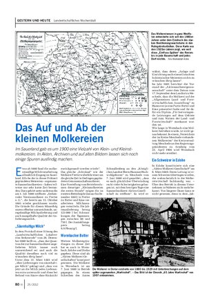GESTERN UND HEUTE Landwirtschaftliches Wochenblatt Das Auf und Ab der kleinen Molkereien Im Sauerland gab es um 1900 eine Vielzahl von Klein- und Kleinst- molkereien.