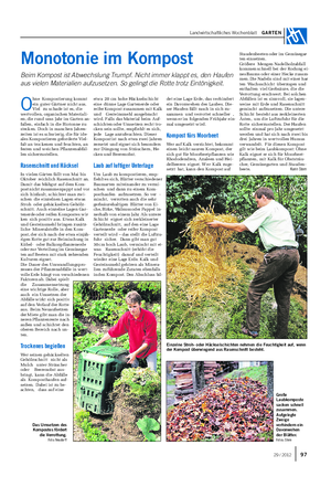 Landwirtschaftliches Wochenblatt GARTEN Monotonie im Kompost Beim Kompost ist Abwechslung Trumpf.