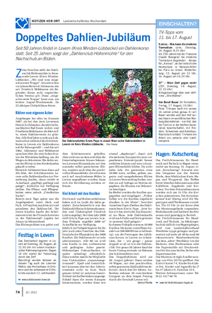 NOTIZEN VOR ORT Landwirtschaftliches Wochenblatt Doppeltes Dahlien-Jubiläum Seit 50 Jahren findet in Levern (Kreis Minden-Lübbecke) ein Dahlienkorso statt.
