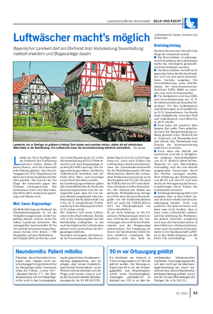 Landwirtschaftliches Wochenblatt GELD UND RECHT Luftwäscher macht’s möglich Bayerischer Landwirt darf am Dorfrand trotz Vorbelastung Sauenhaltung maßvoll erweitern und Biogasanlage bauen.