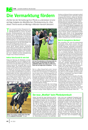 TIER Landwirtschaftliches Wochenblatt Die Vermarktung fördern Züchter bei der Vermarktung ihrer Pferde zu unterstützen ist eine wichtige Aufgabe des Westfälischen Pferdestammbuchs.