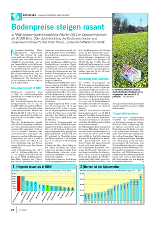AKTUELLES Landwirtschaftliches Wochenblatt Bodenpreise steigen rasant In NRW kosteten landwirtschaftliche Flächen 2011 im Durchschnitt mehr als 30 000 €/ha.