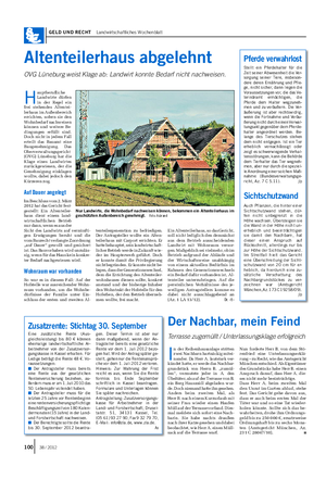 GELD UND RECHT Landwirtschaftliches Wochenblatt Altenteilerhaus abgelehnt OVG Lüneburg weist Klage ab: Landwirt konnte Bedarf nicht nachweisen.