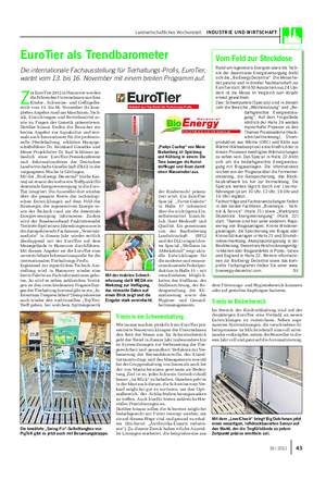 Landwirtschaftliches Wochenblatt INDUSTRIE UND WIRTSCHAFT EuroTier als Trendbarometer Die internationale Fachausstellung für Tierhaltungs-Profis, EuroTier, wartet vom 13.