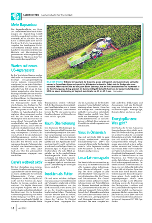 NACHRICHTEN Landwirtschaftliches Wochenblatt BILD DER WOCHE: Während im Sauerland die Maisernte gerade erst beginnt, sind Landwirte und Lohnunter- nehmer in Ostwestfalen-Lippe und speziell im Münsterland mittendrin.